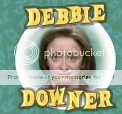 debbie-downer.jpg