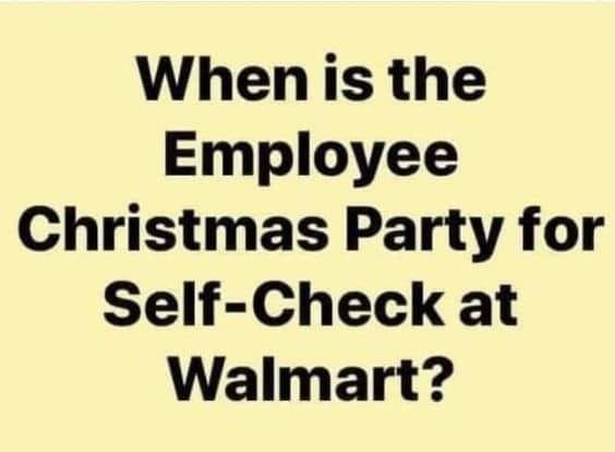 434172-When-Is-The-Employee-Christmas-Party-For-Self-check-At-Walmart.jpg