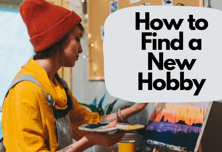 how-to-find-a-new-hobby-728x500.png